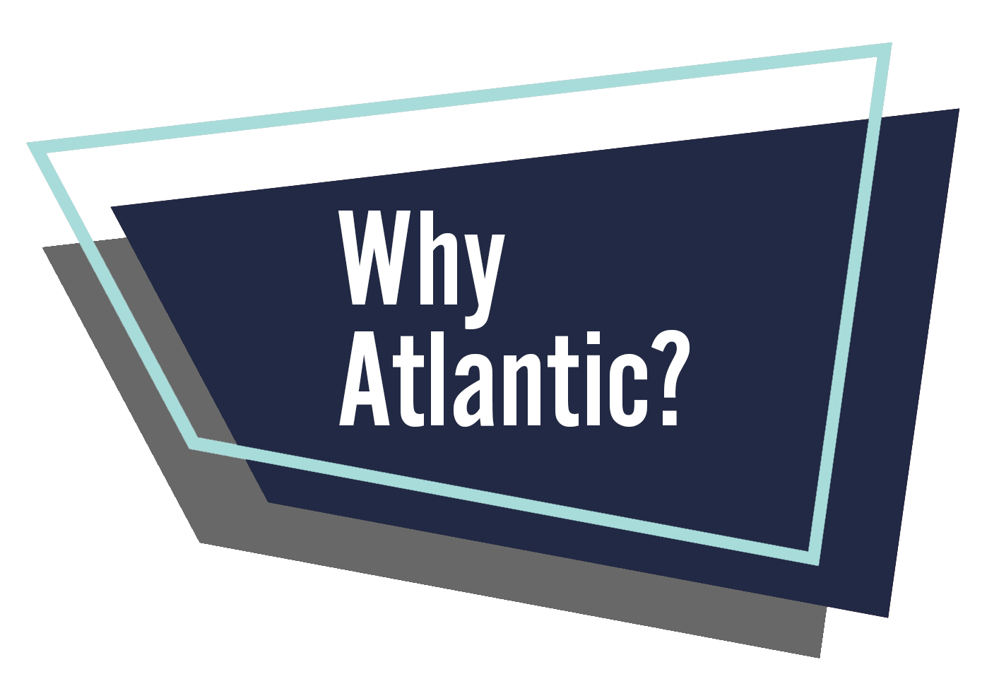 Why Atlantic